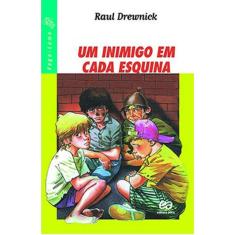 Um Inimigo Em Cada Esquina