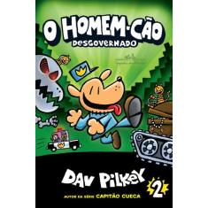 Livro - O Homem-Cão desgovernado  Vol. 2