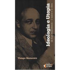 Livro - Ideologia e utopia de Karl Mannheim: O autor e a obra