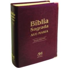 Livro Bíblia Sagrada Ave Maria Letra Grande - Ave - Maria