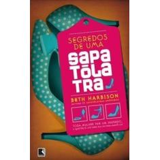 Livro - Segredos de uma sapatólatra