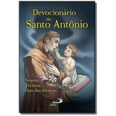 Devocionário De Santo Antônio - Novena, Trezena, Orações Diversas