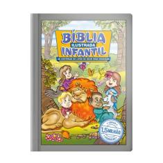Bíblia Ilustrada Infantil  As Histórias do Livro de Deus Para Crianças