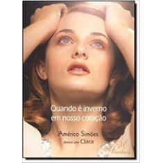 Quando é Inverno em Nosso Coração - BARBARA EDITORA, 3