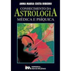 Conhecimento Da Astrologia Médica E Psiquica