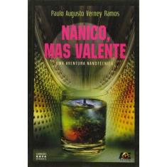 Nanico, mas Valente. Uma Aventura Nanotécnica, 3