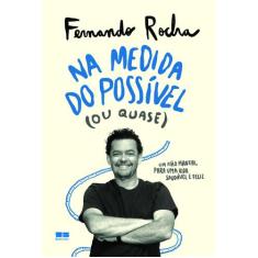 Livro - Na medida do possível (ou quase)