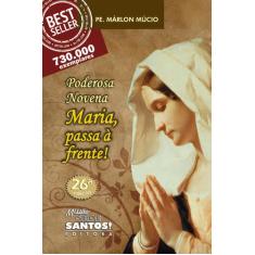 Poderosa Novena Maria Passa A Frente