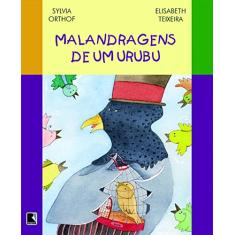 MALANDRAGENS DE UM URUBU