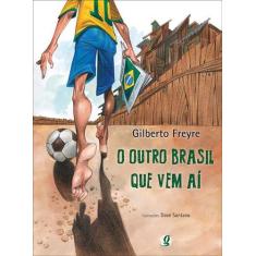 Livro - O Outro Brasil Que Vem Aí