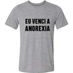 Camiseta Eu Venci A Anorexia Acima Do Peso Humor