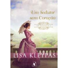 Livro Um Sedutor Sem Coração: Os Ravenels Lisa Kleypas
