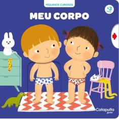 Livro - Pequenos curiosos: Meu corpo