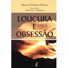 Loucura e Obsessão - Feb