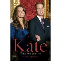 Livro - Kate: Nasce uma princesa