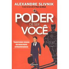 O Poder De Ser Você