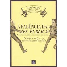Falência da Res Publica - LINOTIPO DIGITAL EDITORA