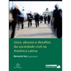 Usos, Abusos E Desafios Da Sociedade Civil