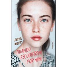 Livro - Quando escolheram por mim