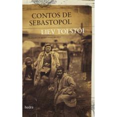 Contos De Sebastopol - 1ª Ed.