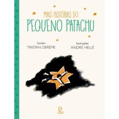 Mais Historias Do Pequeno Patachu - Editora Piu