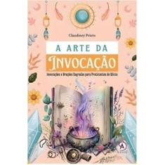 a Arte Da Invocacao - ARDANE EDITORA, 3