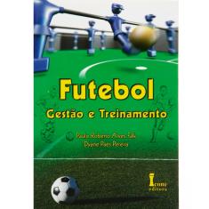 Livro - Futebol: Gestão e Treinamento