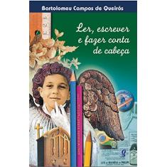 Ler, escrever e fazer conta de cabeça