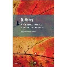 A Última Folha E Outros Contos