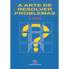 A Arte de Resolver Problemas