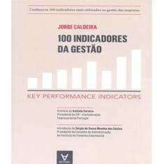 100 Indicadores Da Gestão Key Performance Indicators - Actual Editora