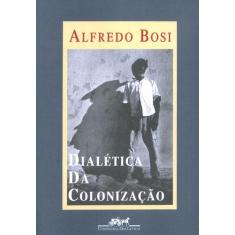 Livro - Dialética da colonização