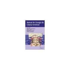 Manual de Cirurgia da Coluna Vertebral - DI LIVROS