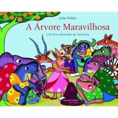 A Árvore Maravilhosa: Um Livro Ilustrado Da Tanzânia