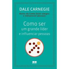 Como Ser Um Grande Líder E Influenciar Pessoas