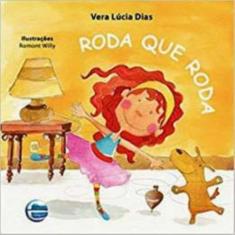 Roda que roda, 3