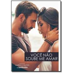 Você Não Soube Me Amar, 3