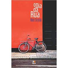 O Dia Da Rua