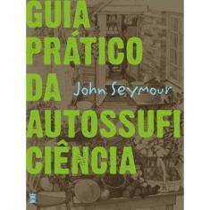 Livro - Guia prático da autossuficiência