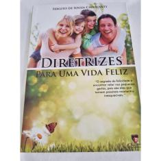 Diretrizes Para Uma Vida Feliz