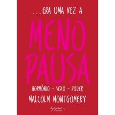 Era Uma Vez A Menopausa