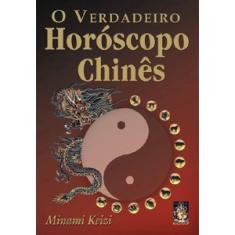 O Verdadeiro Horoscopo Chines