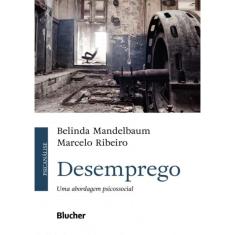 Desemprego - Uma Abordagem Psicossocial