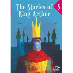 The Stories of King Arthur - STANDFOR