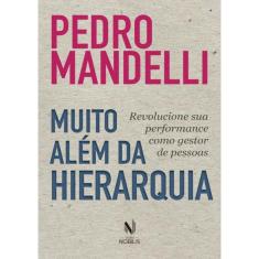 Muito Alem Da Hierarquia