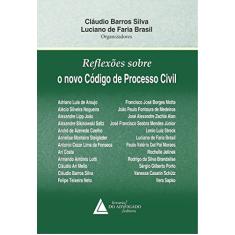 Reflexões Sobre O Novo Código De Processo Civil