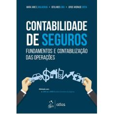 Livro - Contabilidade de Seguros - Fundamentos e Contabilização das Op