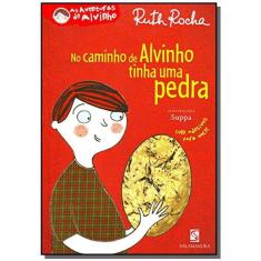 No caminho de alvinho tinha uma pedra
