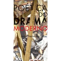Livro - Poética Do Drama Moderno