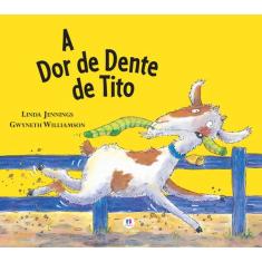Livro - A Dor De Dente De Tito